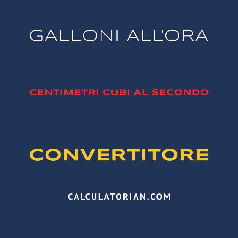 Converti Da Galloni All'ora A Centimetri